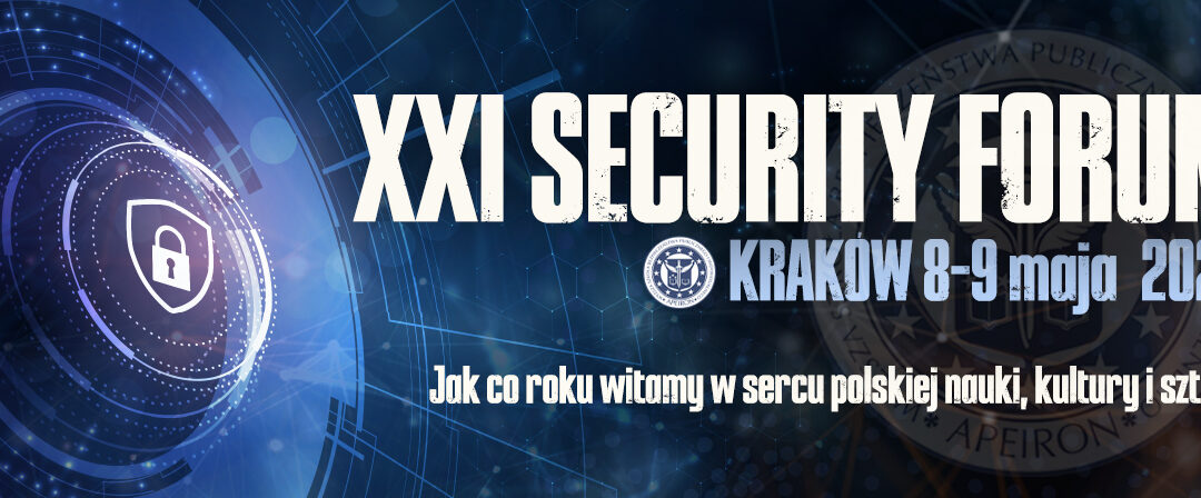XXI SECURITY FORUM – LXXII CICA – KRAKOW 8th–9th May 2025